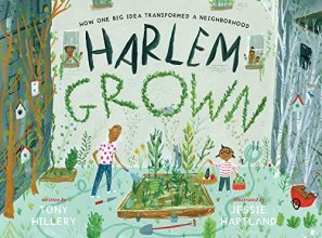 Cover art for Harlem Grown: How One Big Idea Transformed a Neighborhood