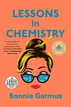 Cover art for Lessons in Chemistry: A Novel (Random House Large Print)