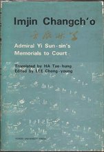 Cover art for Imjin changch'o: Admiral Yi Sun-sin's memorials to court