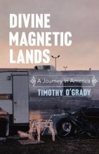Cover art for Divine Magnetic Lands: A Journey in America
