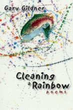 Cover art for Cleaning a Rainbow: poems