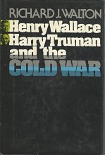 Cover art for Henry Wallace, Harry Truman and the Cold War