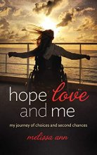 Cover art for Hope, Love, and Me: My Journey of Choices and Second Chances