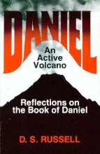 Cover art for Daniel: An Active Volcano : Reflections on the Book of Daniel