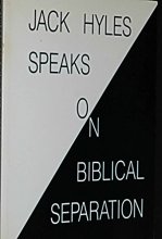 Cover art for Jack Hyles speaks on biblical separation