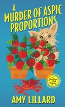 Cover art for A Murder of Aspic Proportions (A Sunflower Café Mystery)