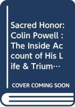 Cover art for Sacred Honor: Colin Powell : The Inside Account of His Life & Triumphs