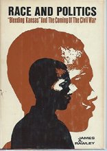 Cover art for Race & politics;: "bleeding Kansas" and the coming of the Civil War, (Critical periods of history)