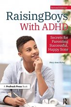 Cover art for Raising Boys With ADHD: Secrets for Parenting Successful, Happy Sons