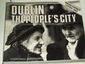 Cover art for Dublin, the People's City: The Photographs of Nevill Johnson 1952-53