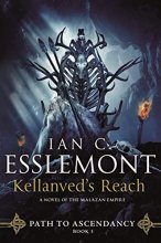 Cover art for Kellanved's Reach: Path to Ascendancy, Book 3 (A Novel of the Malazan Empire) (Path to Ascendancy, 3)