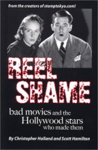 Cover art for Reel Shame: Bad Movies and the Hollywood Stars Who Made Them
