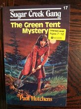 Cover art for The Green Tent Mystery (Sugar Creek Gang)