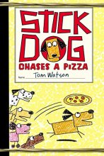 Cover art for Stick Dog Chases a Pizza (Stick Dog, 3)