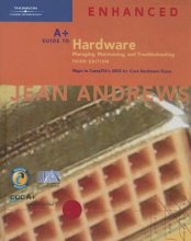 Cover art for A+ Guide to Hardware: Managing, Maintaining and Troubleshooting, Third Edition, Enhanced