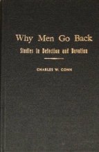 Cover art for Why men go back: Studies in defection and devotion