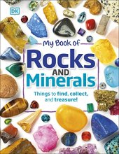 Cover art for My Book of Rocks and Minerals: Things to Find, Collect, and Treasure