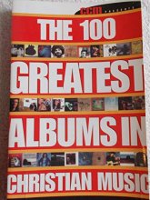 Cover art for Ccm Presents: The 100 Greatest Albums in Christian Music
