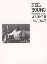 Cover art for Neil Young Complete Music , Volume 2, 1969-1973