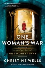 Cover art for One Woman's War: A Novel of the Real Miss Moneypenny