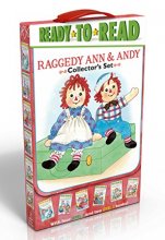 Cover art for Raggedy Ann & Andy Collector's Set (Boxed Set): School Day Adventure; Day at the Fair; Leaf Dance; Going to Grandma's; Hooray for Reading!; Old Friends, New Friends