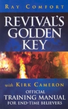Cover art for Revival's Golden Key: Official Training Manual For End-Time Believers