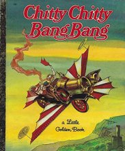 Cover art for Chitty Chitty Bang Bang [A Little Golden Book, 581]