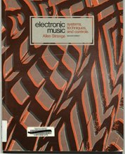 Cover art for Electronic Music: Systems, Techniques, and Controls