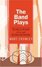 Cover art for The Band Plays: The Boys in the Band and its Sequel The Men from the Boys