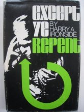 Cover art for Except Ye Repent by Harry A. Ironside (1960-08-02)