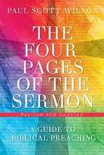 Cover art for The Four Pages of the Sermon, Revised and Updated: A Guide to Biblical Preaching