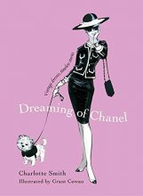 Cover art for Dreaming of Chanel: Vintage Dresses, Timeless Stories