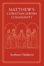 Cover art for Matthew's Christian-Jewish Community (Chicago Studies in the History of Judaism)