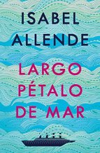 Cover art for Largo pétalo de mar / A Long Petal of the Sea (Spanish Edition)