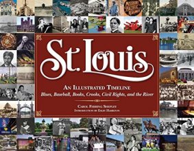 Cover art for St. Louis: An Illustrated Timeline