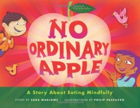 Cover art for No Ordinary Apple: A Story About Eating Mindfully