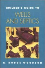 Cover art for Builder's Guide to Wells and Septic Systems