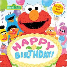 Cover art for Happy Birthday!: Celebrate Your Special Day with this Birthday Party Guest Book & Sweet Signing Keepsake for Toddlers and Kids (Sesame Street Scribbles)