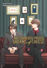Cover art for The Cornered Mouse Dreams of Cheese