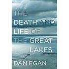 Cover art for The death and Life of The Great Lakes-2018-2019 UW-Madison Common Reading Program