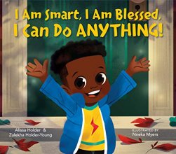 Cover art for I Am Smart, I Am Blessed, I Can Do Anything!
