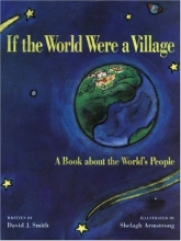 Cover art for If the World Were a Village: A Book about the Worlds People (CitizenKid)