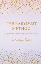 Cover art for The Babydust Method: A Guide to Conceiving a Girl or a Boy