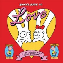 Cover art for Binky's Guide to Love: A Little Book of Hell by Matt Groening
