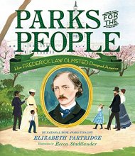 Cover art for Parks for the People: How Frederick Law Olmsted Designed America