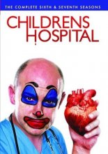 Cover art for Childrens Hospital: The Complete Sixth and Seventh Seasons