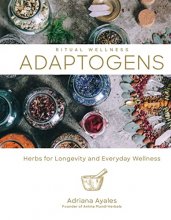 Cover art for Adaptogens: Herbs for Longevity and Everyday Wellness (Volume 1) (Ritual Wellness)