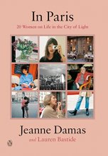 Cover art for In Paris: 20 Women on Life in the City of Light