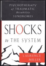 Cover art for Shocks to the System: Psychotherapy of Traumatic Disability Syndromes