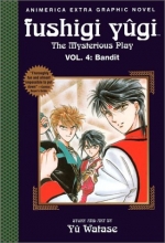 Cover art for Bandit (Fushigi Yugi: The Mysterious Play, Vol. 4)